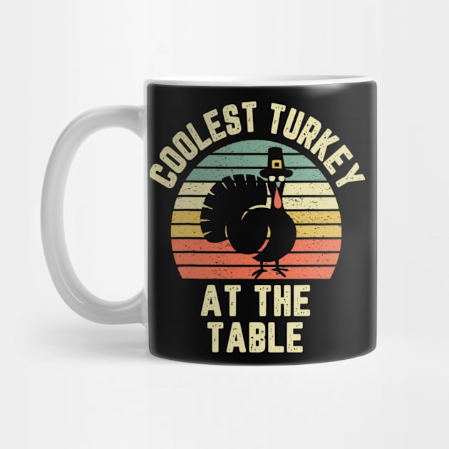 Funny Thanksgiving Retro Coolest Turkey At The Table Funny Quote Saying by taluswink